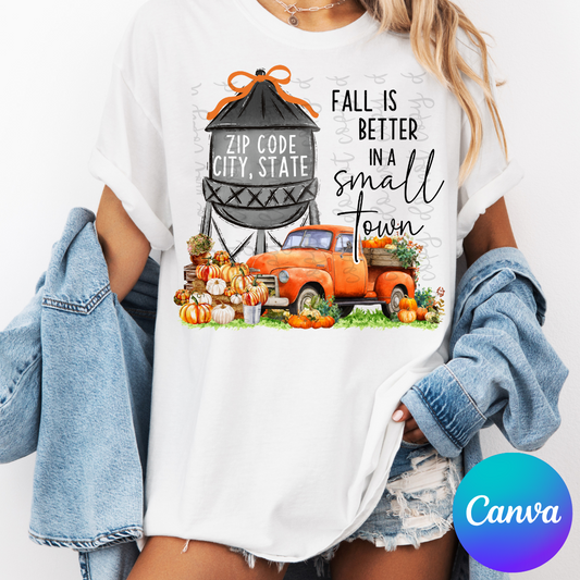 Fall is Better in a Small Town (pointed water tower) Canva Template
