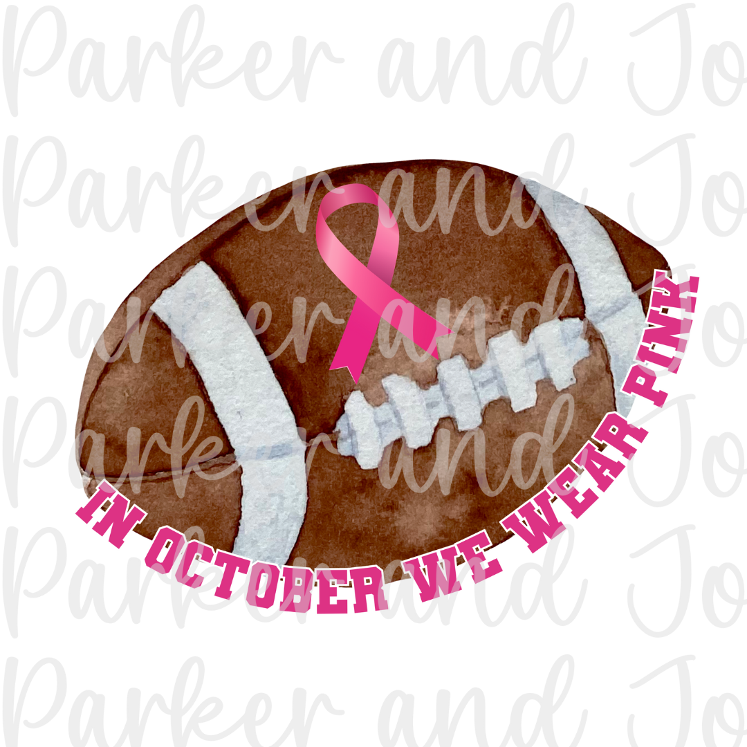 In October We Wear Pink Football PNG File