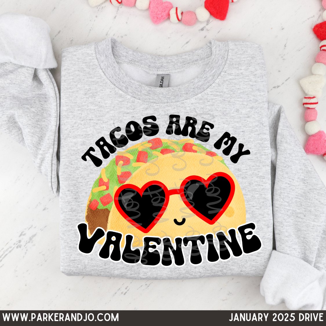 Tacos Are My Valentine PNG