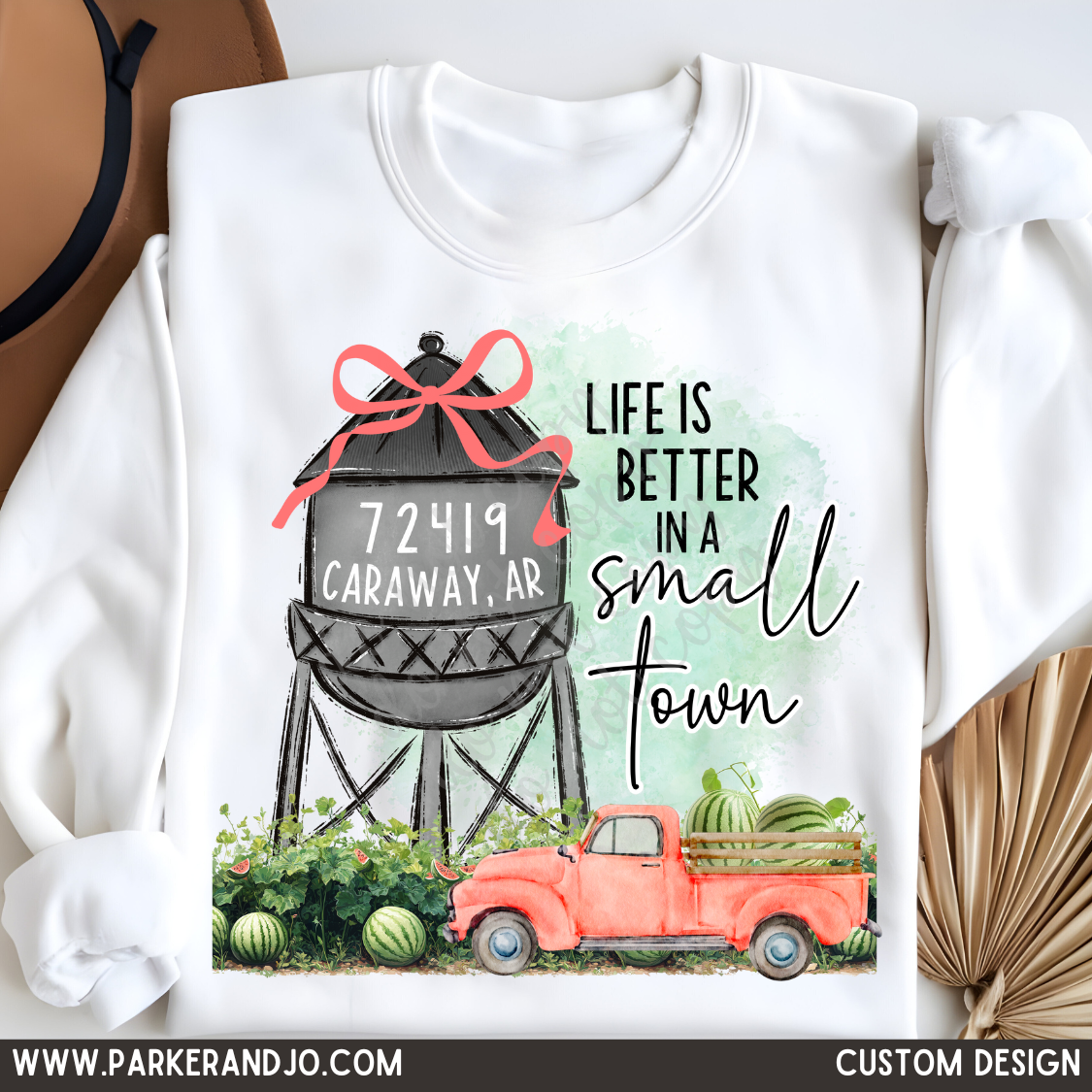 CUSTOM - watermelon life's better in a small town png