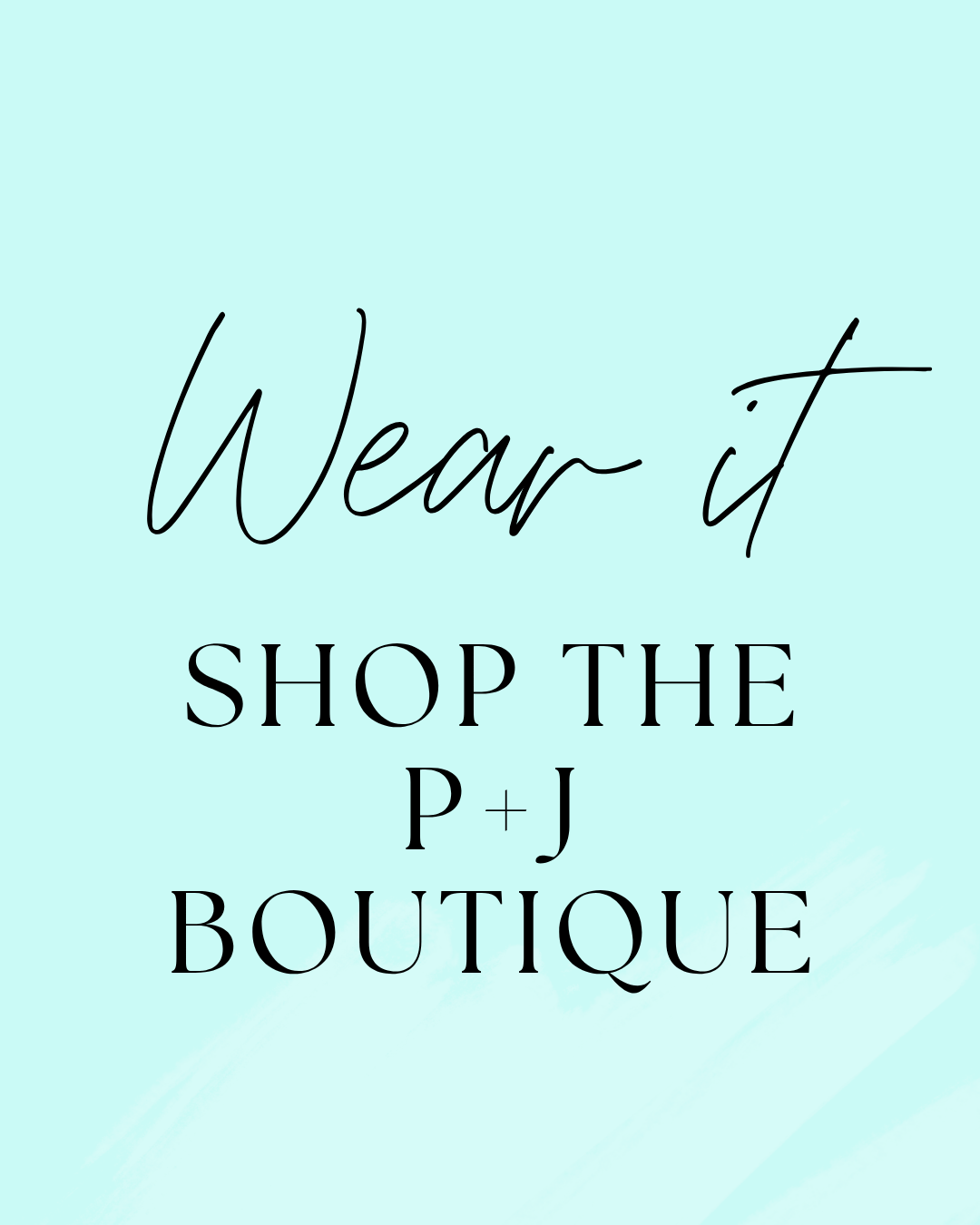P+J Boutique