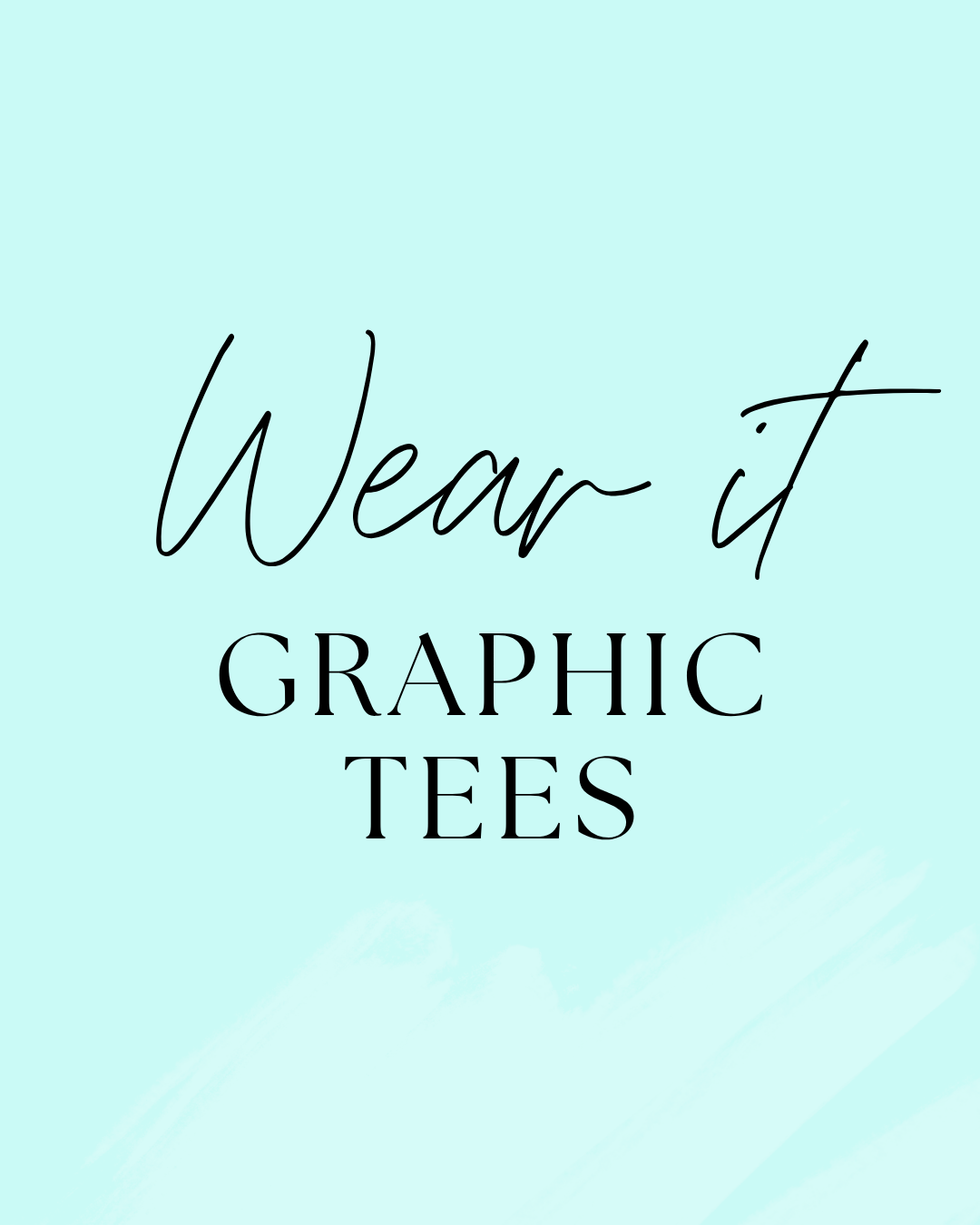 GRAPHIC TEES