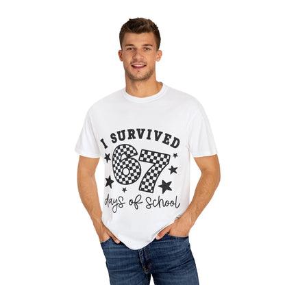 Comfort Colors® I survived 67 six-seven Days of School | 6 7 Shirt