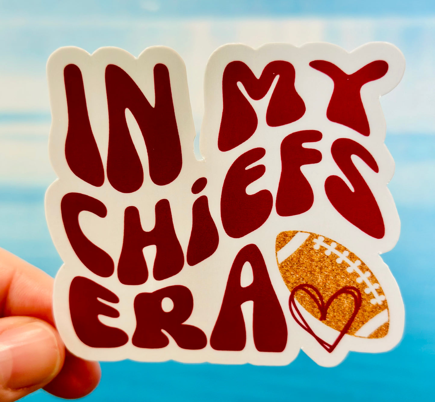 In My Chiefs Era Sticker