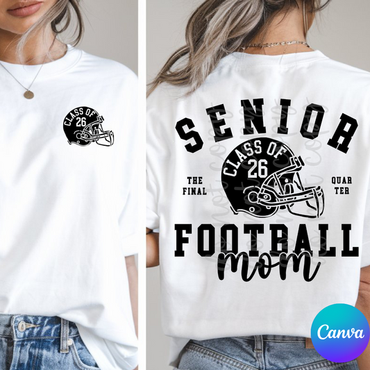 Senior Football Mom the Final Quarter Canva Template
