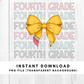 Fourth Grade Teacher Coquette Bow Pencil Grade Level PNG File