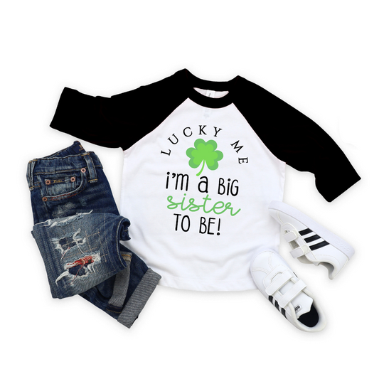 Lucky Me, I'm a Big Sister to Be! St. Patrick's Day Pregnancy Announcement Shirt Toddler / Youth Raglan T-Shirt