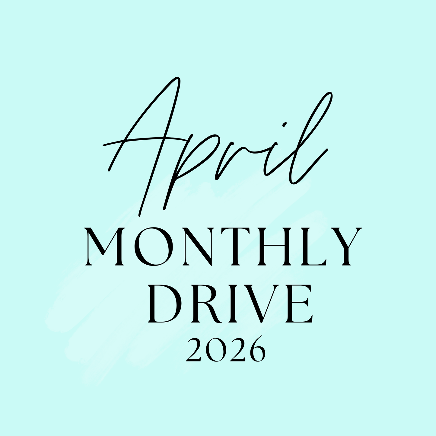 April 2026 Monthly Drive