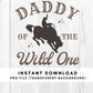 Daddy of the Wild One PNG File