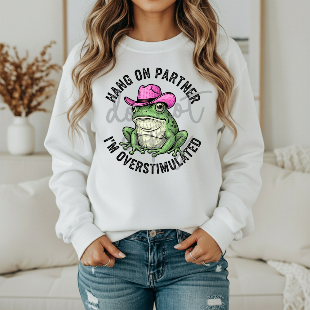 hang on partner im overstimulated png