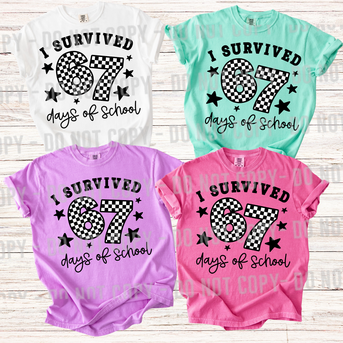 Comfort Colors® I survived 67 six-seven Days of School | 6 7 Shirt