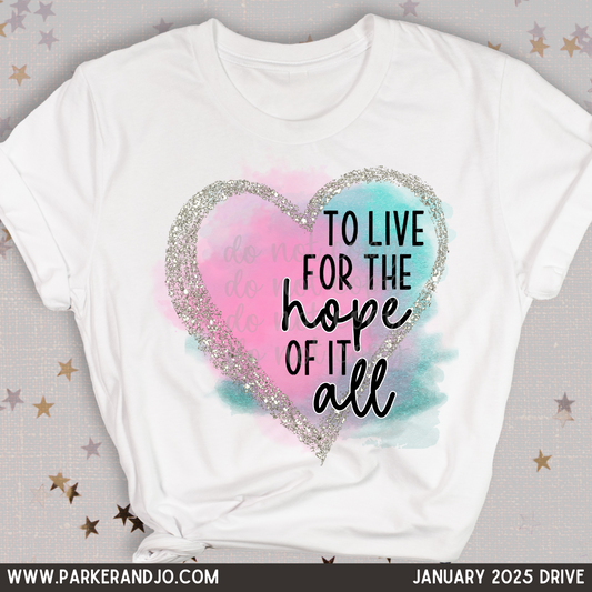 To Live For The Hope of it All PNG